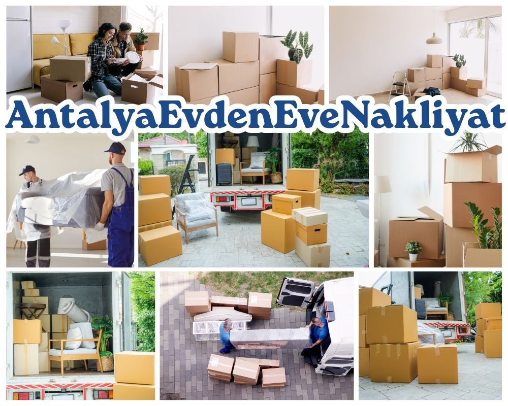 Antalya Selçuklu Evden Eve Nakliye